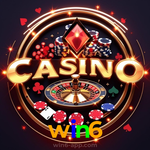win6：A melhor plataforma de cassino para apostas no futebol e roleta!