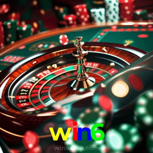 win6：Em cada giro das slots, a vitória está ao seu alcance!