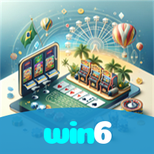 win6：Sinta a adrenalina das slots e conquiste vitórias como nunca!