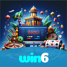 win6：Cada giro nas slots é uma nova chance de mudar sua sorte!