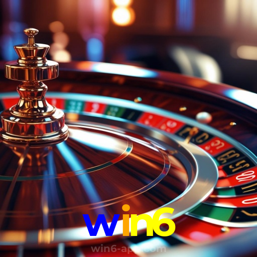 win6：A roleta te espera para grandes vitórias! Aposte agora!